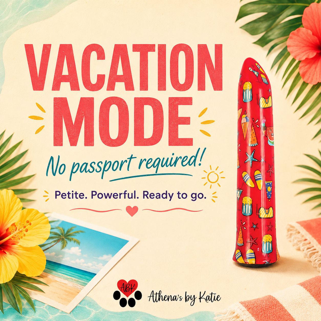 A red lipstick-style travel item with a colorful beach-themed print stands on a light cream background with tropical leaves, flowers, and promotional text reading 'VACATION MODE' and 'No passport required!'. The brand name 'Athena's by Katie' appears at the bottom.